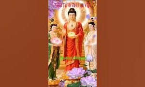 LÒNG TỪ BI – KHỞI NGUỒN CỦA TỰ DO VÀ HẠNH PHÚC | LỜI PHẬT DẠY