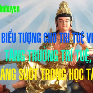 Nam Mô Đại Trí Văn Thù Sư Lợi Bồ Tát Ma Ha Tát | TRÍ LỰC, HỌC TẬP TĂNG TRƯỞNG | PHẬT PHÁP ỨNG DỤNG