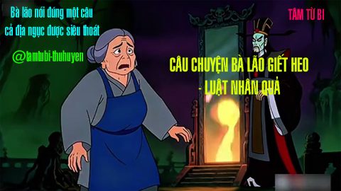 Câu chuyện “Nhân Quả Dưới Đài Nghiệp Kinh”